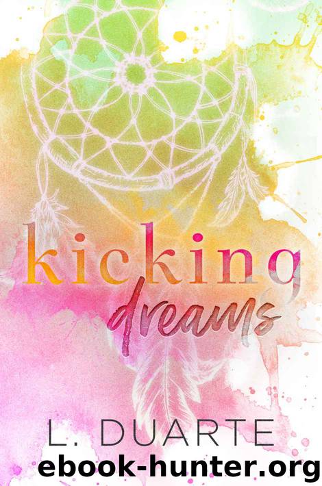 Kicking Dreams by Duarte L