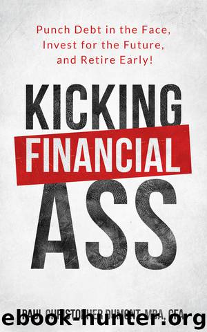 Kicking Financial Ass by Paul Christopher Dumont