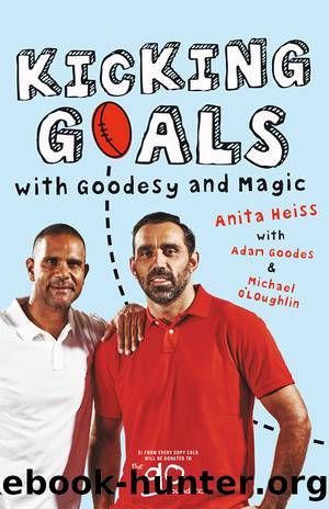 Kicking Goals by Anita Heiss