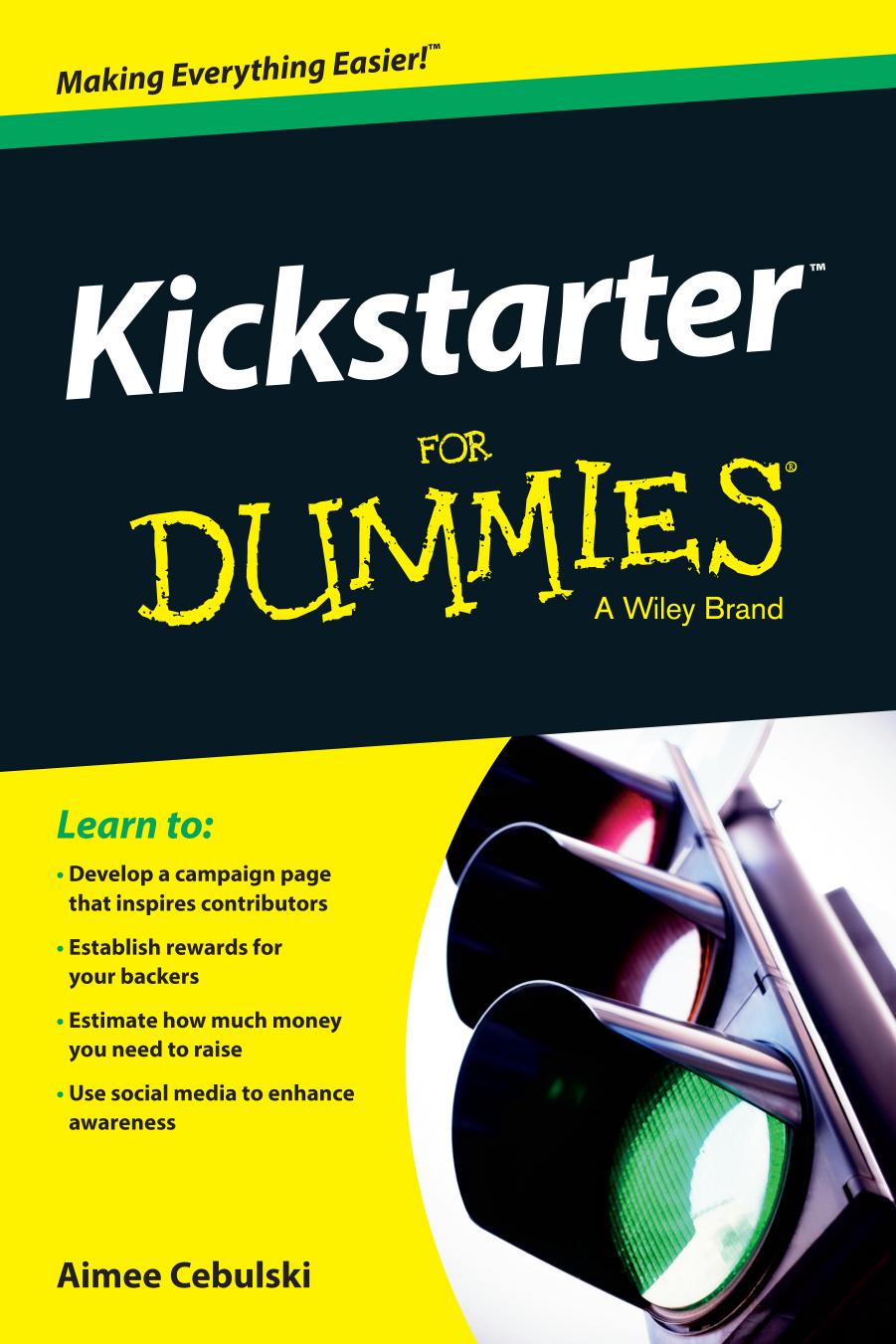 Kickstarter For Dummies by Aimee Cebulski