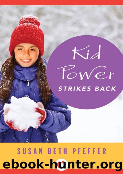 Kid Power Strikes Back by Susan Beth Pfeffer