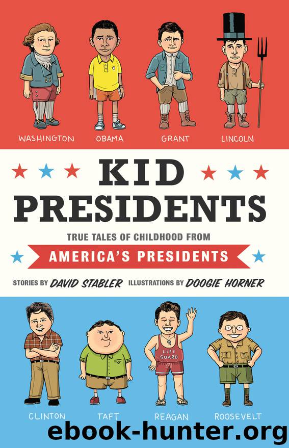 Kid Presidents by David Stabler