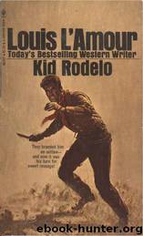 Kid Rodelo by Louis L'amour