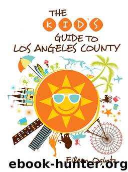 Kid's Guide to Los Angeles County by Eileen Ogintz