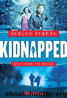 Kidnapped #3: The Rescue by Gordon Korman