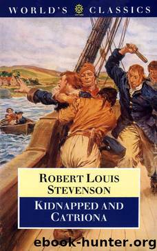 Kidnapped and Catriona by Robert Louis Stevenson