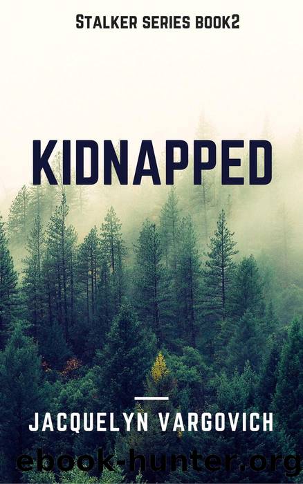 Kidnapped by Jacquelyn Vargovich