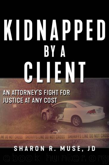 Kidnapped by a Client by Sharon R. Muse