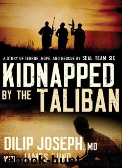 Kidnapped by the Taliban by Dilip Joseph