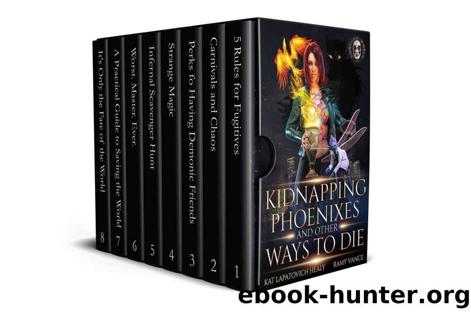 Kidnapping Phoenixes and Other Ways to DIE by Vance Ramy & Vance R. E