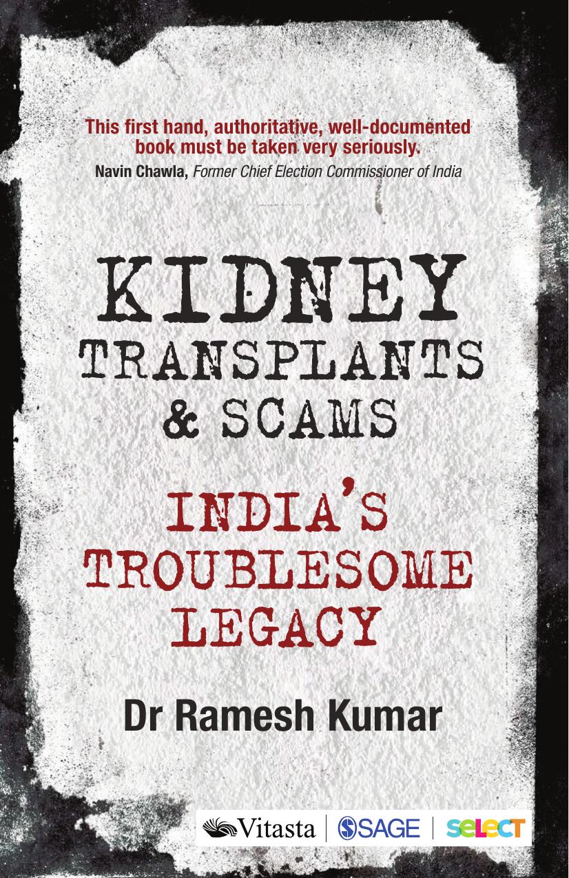 Kidney Transplants and Scams: India's Troublesome Legacy by Ramesh Kumar