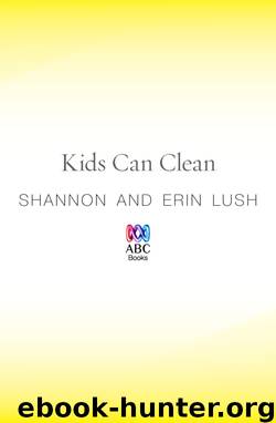 Kids Can Clean by Shannon Lush