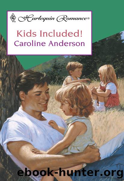 Kids Included! by Caroline Anderson