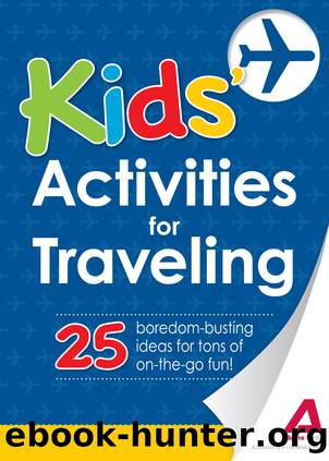 Kids' Activities for Traveling by Editors of Adams Media