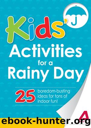 Kids' Activities for a Rainy Day by Adams Media