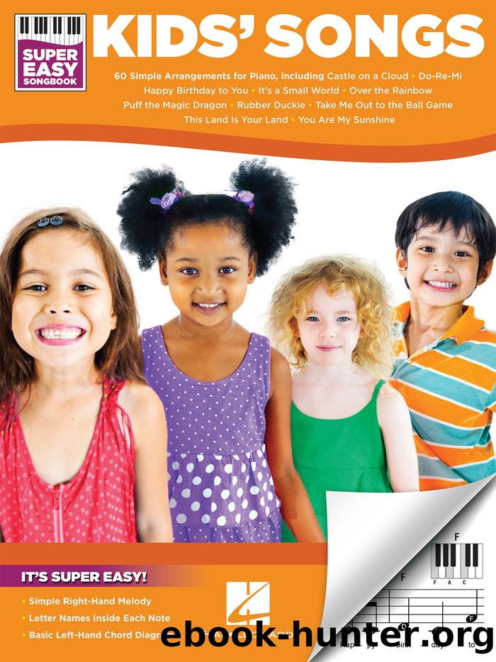 Kids' Songs--Super Easy Songbook by Hal Leonard Corp