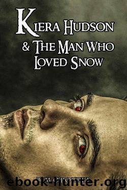 Kiera Hudson & The Man Who Loved Snow by Tim O'Rourke