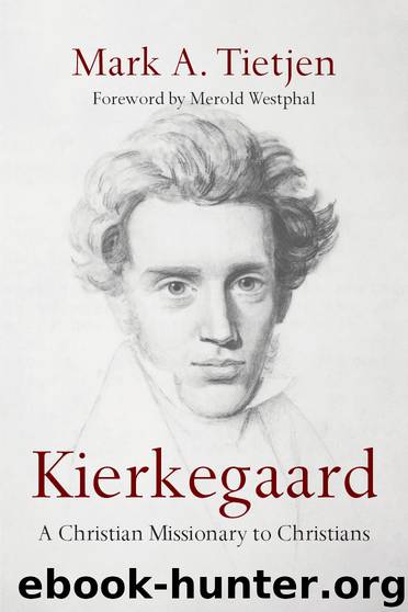 Kierkegaard by Mark A. Tietjen