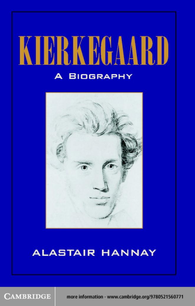 Kierkegaard: A Biography by Alastair Hannay