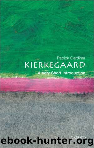 Kierkegaard: A Very Short Introduction by Patrick Gardiner