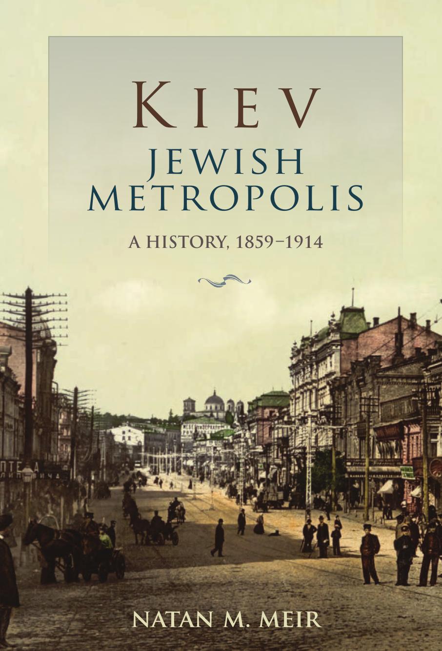 Kiev, Jewish Metropolis by Meir Natan M
