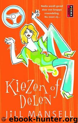 Kiezen of delen by Jill Mansell