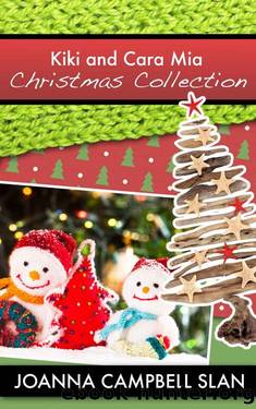 Kiki and Cara Mia Christmas Collection (Kiki Lowenstein Mystery Series) by Joanna Campbell Slan