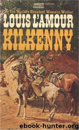 Kilkenny by Louis L'amour