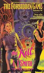 Kill - Forbidden Game 3 by L. J. Smith