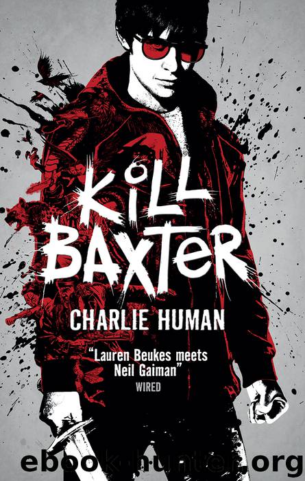 Kill Baxter (EBK) by Charlie Human