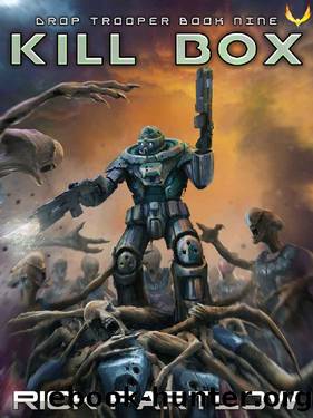Kill Box (Drop Trooper Book 9) by Rick Partlow