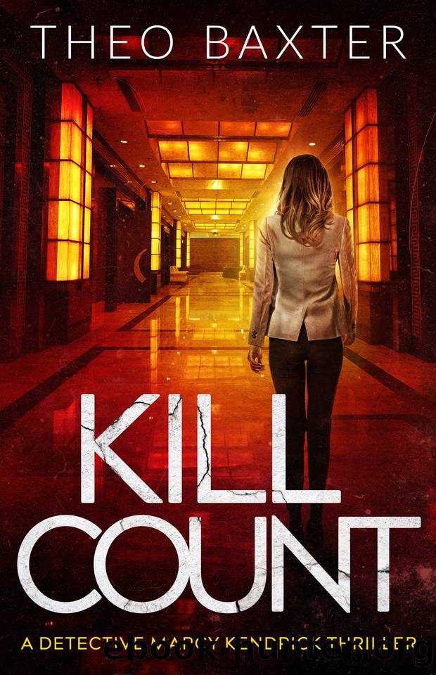 Kill Count (Detective Marcy Kendrick Book 4) by Theo Baxter