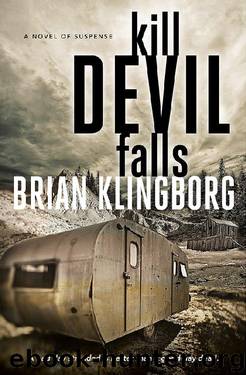 Kill Devil Falls by Brian Klingborg