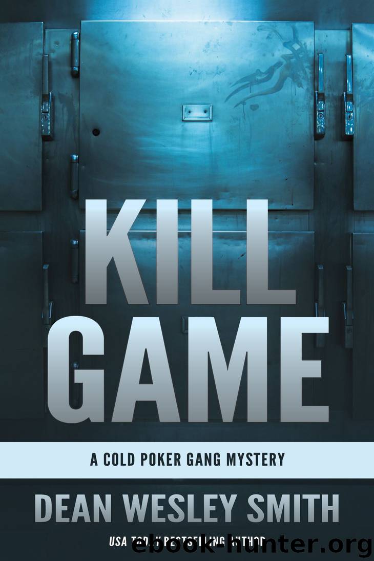 Kill Game: A Cold Poker Gang Mystery by Smith Dean Wesley