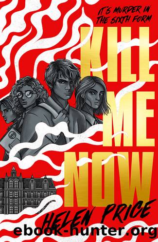 Kill Me Now (ebook) by Helen Price