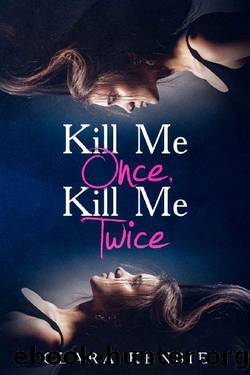 Kill Me Once, Kill Me Twice by Clara Kensie