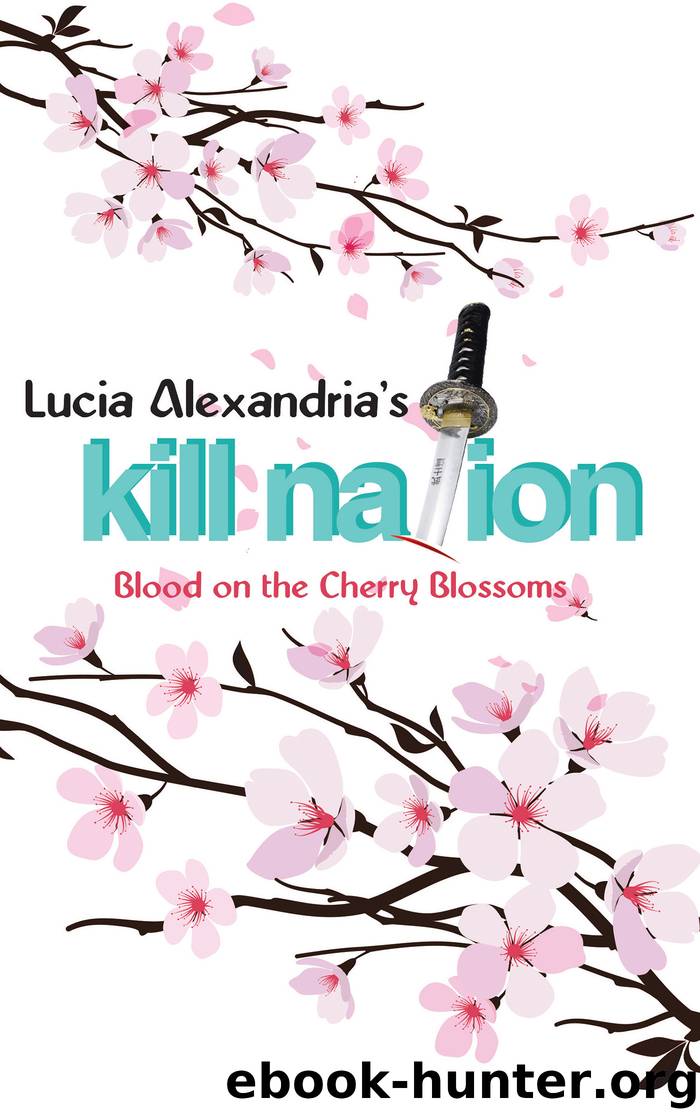 Kill Nation by lucia alexandria