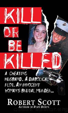 Kill Or Be Killed by Robert Scott