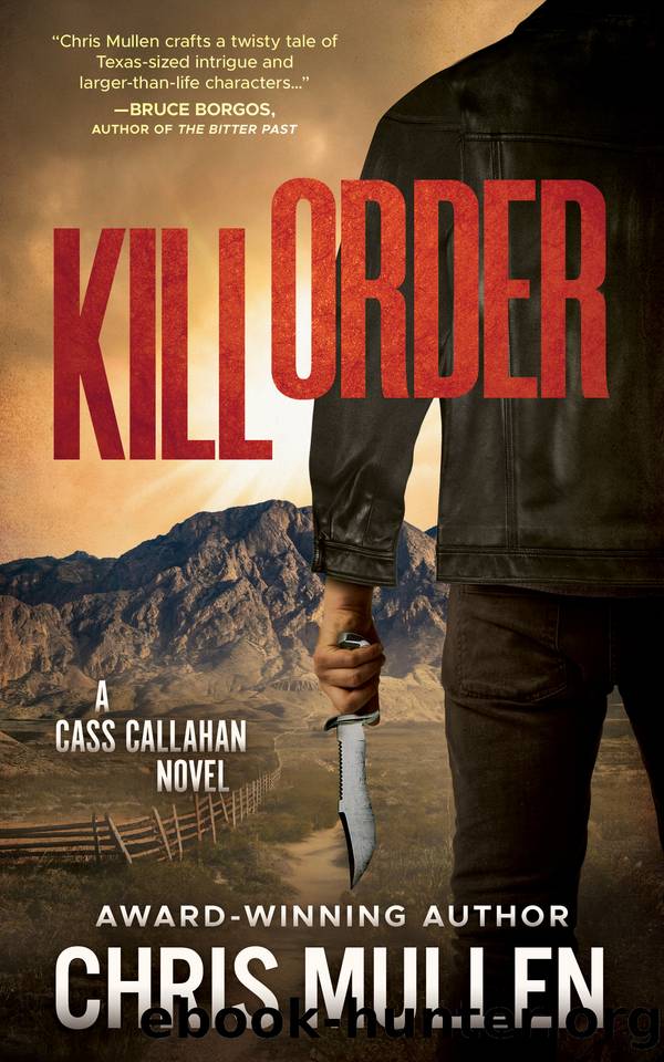 Kill Order: A Contemporary Western Mystery Series (Cass Callahan Book 2) by Chris Mullen