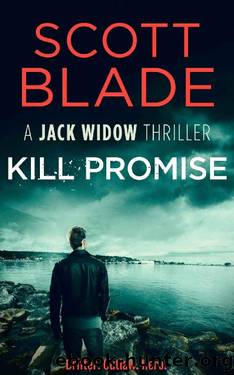 Kill Promise (Jack Widow Book 18) by Scott Blade