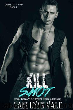Kill Shot by Vale Lani Lynn