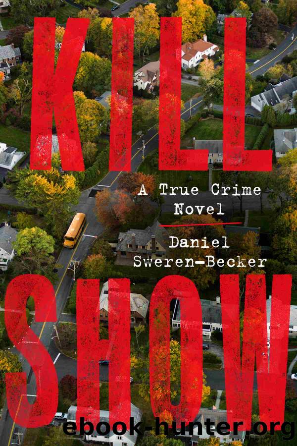 Kill Show by Daniel Sweren-Becker