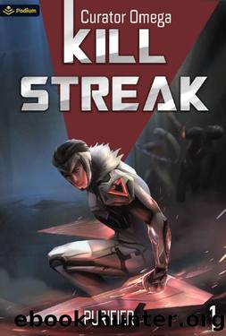 Kill Streak: A Sci-Fi LitRPG by Curator Omega