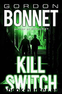 Kill Switch by Gordon Bonnet