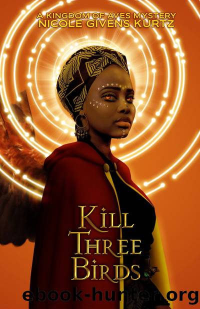 Kill Three Birds by Nicole Kurtz