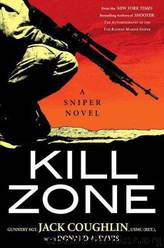 Kill Zone: A Sniper Novel by Jack Coughlin & Donald A. Davis
