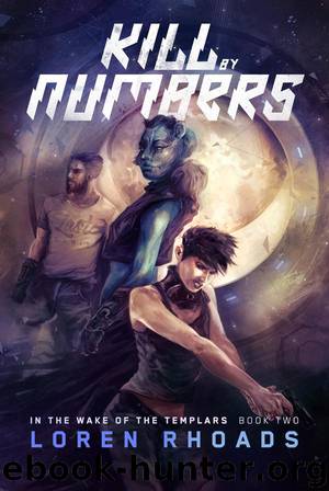 Kill by Numbers: In the Wake of the Templars Book Two