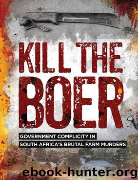 Kill the Boer by Ernst Roets