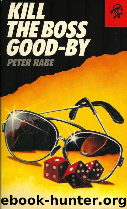 Kill the Boss Goodbye