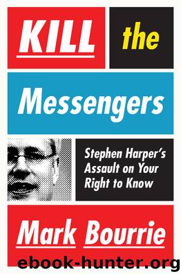 Kill the Messengers by Mark Bourrie